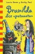 BRUNILDA DICE PATAAATA | 9788498016024 | OWEN, LAURA/PAUL, KORKY | Galatea Llibres | Llibreria online de Reus, Tarragona | Comprar llibres en català i castellà online