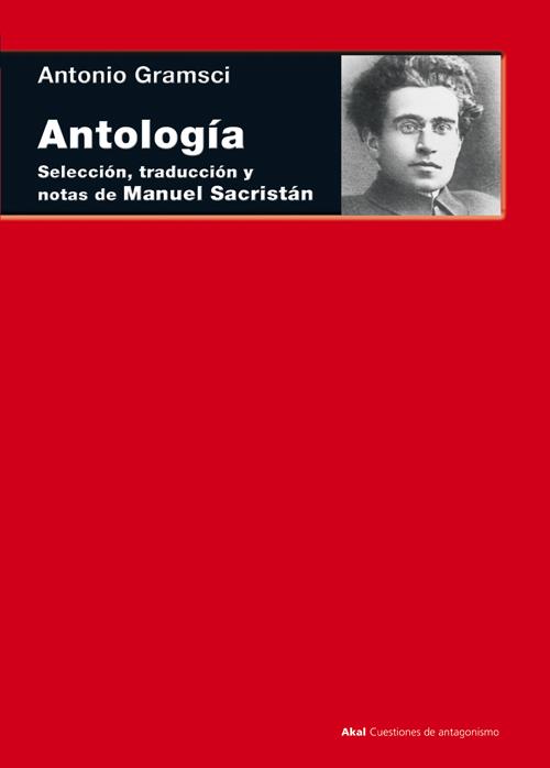 ANTOLOGÍA GRAMSCI | 9788446037934 | GRAMSCI, ANTONIO | Galatea Llibres | Llibreria online de Reus, Tarragona | Comprar llibres en català i castellà online