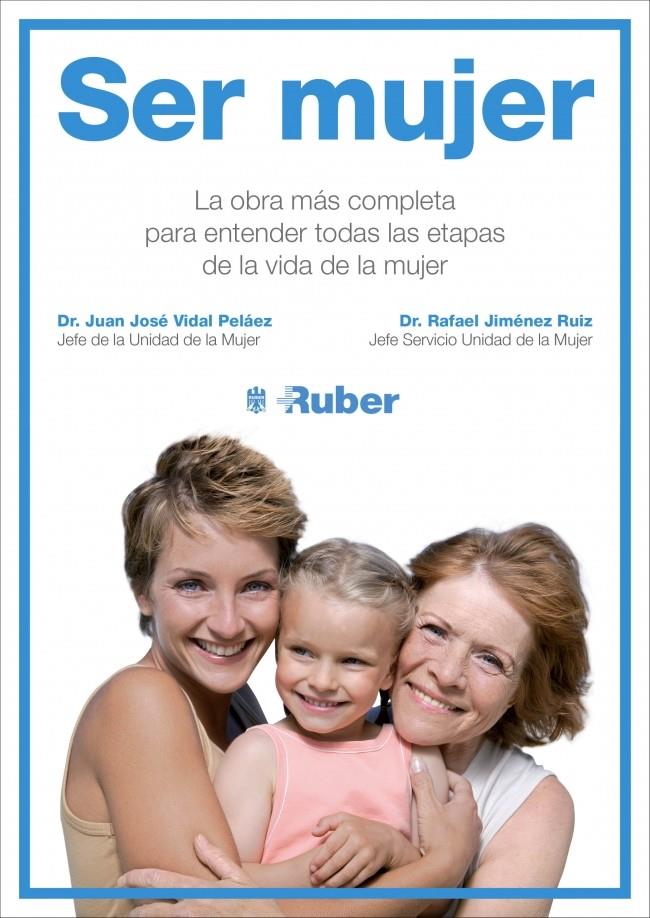 SER MUJER | 9788415989776 | VIDAL PELAEZ, JUAN JOSE/JIMENEZ RUIZ, | Galatea Llibres | Llibreria online de Reus, Tarragona | Comprar llibres en català i castellà online