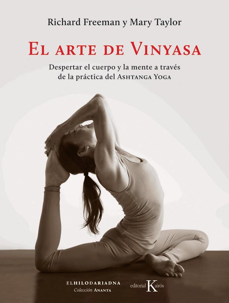 EL ARTE DE VINYASA | 9788499886169 | FREEMAN, RICHARD/TAYLOR, MARY | Galatea Llibres | Llibreria online de Reus, Tarragona | Comprar llibres en català i castellà online