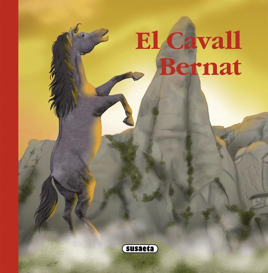 EL CAVALL BERNAT | 9788467725391 | ABAD, MÒNICA | Galatea Llibres | Llibreria online de Reus, Tarragona | Comprar llibres en català i castellà online