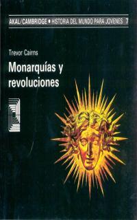 MONARQUIAS Y REVOLUCIONES | 9788476005101 | CAIRNS, TREVOR | Galatea Llibres | Llibreria online de Reus, Tarragona | Comprar llibres en català i castellà online