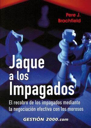 JAQUE A LOS IMPAGADOS | 9788480889667 | BRACHFIELD, PERE | Galatea Llibres | Llibreria online de Reus, Tarragona | Comprar llibres en català i castellà online