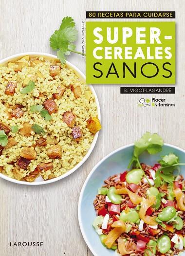 PLACER & VITAMINAS: SUPERCEREALES SANOS | 9788416984985 | Galatea Llibres | Llibreria online de Reus, Tarragona | Comprar llibres en català i castellà online