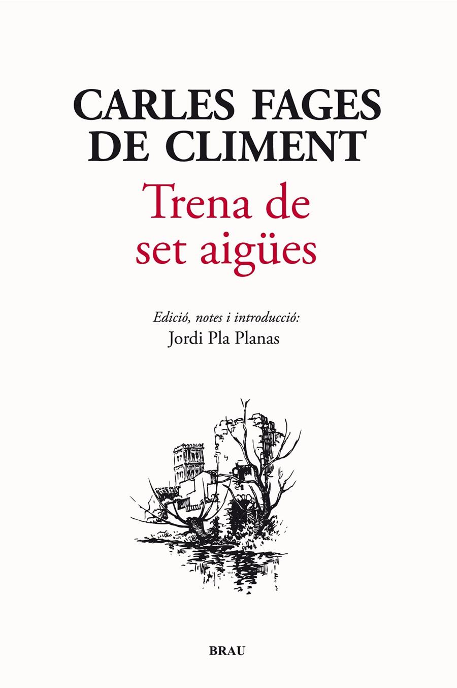 TRENA DE SET AIGÜES | 9788415885054 | FAGES DE CLIMENT, CARLES | Galatea Llibres | Llibreria online de Reus, Tarragona | Comprar llibres en català i castellà online