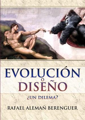 EVOLUCION O DISEÑO. ¿UN DILEMA? | 9788495495761 | ALEMAN BERENGUER, RAFAEL | Galatea Llibres | Llibreria online de Reus, Tarragona | Comprar llibres en català i castellà online