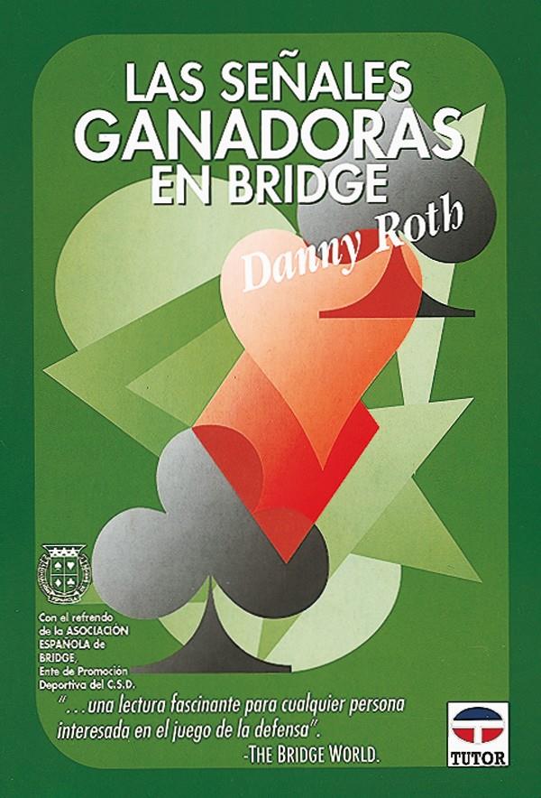 SEÑAS GANADORAS EN BRIDGE, LAS | 9788479022112 | ROTH, DANNY | Galatea Llibres | Llibreria online de Reus, Tarragona | Comprar llibres en català i castellà online