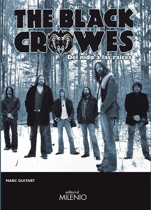 THE BLACK CROWES | 9788497437240 | GUITART RIBAS, MARC | Galatea Llibres | Llibreria online de Reus, Tarragona | Comprar llibres en català i castellà online