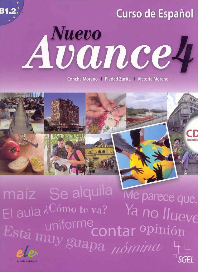 NUEVO AVANCE 4 ALUMNO+CD | 9788497785341 | MORENO, CONCHA/MORENO, VICTORIA/ZURITA, PIEDAD | Galatea Llibres | Llibreria online de Reus, Tarragona | Comprar llibres en català i castellà online