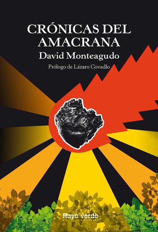 CRóNICAS DEL AMACRANA | 9788416689460 | MONTEAGUDO, DAVID | Galatea Llibres | Librería online de Reus, Tarragona | Comprar libros en catalán y castellano online