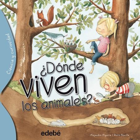 DONDE VIVEN LOS ANIMALES | 9788468329567 | ALGARRA PUJANTE, ALEJANDRO | Galatea Llibres | Llibreria online de Reus, Tarragona | Comprar llibres en català i castellà online