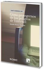 COMO PROTEGER DE LOS PELIGROS DE INTERNET | 9788483194492 | ALVAREZ, GONZALO | Galatea Llibres | Llibreria online de Reus, Tarragona | Comprar llibres en català i castellà online