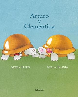 ARTURO Y CLEMENTINA | 9788484647898 | TURIN, ADELA/BOSNIA, NELLA | Galatea Llibres | Llibreria online de Reus, Tarragona | Comprar llibres en català i castellà online