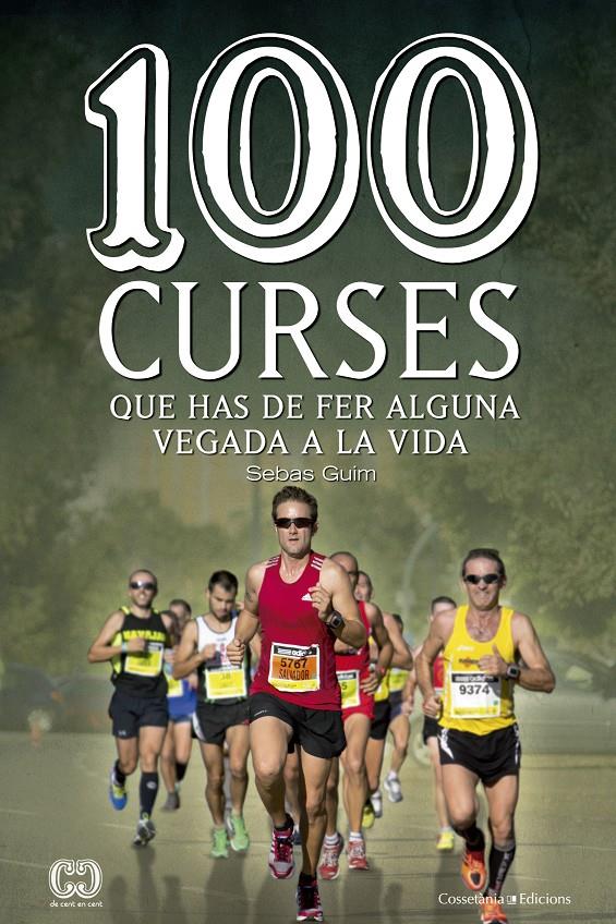 100 CURSES QUE HAS DE FER ALGUNA VEGADA A LA VIDA | 9788490343876 | GUIM, SEBAS | Galatea Llibres | Llibreria online de Reus, Tarragona | Comprar llibres en català i castellà online