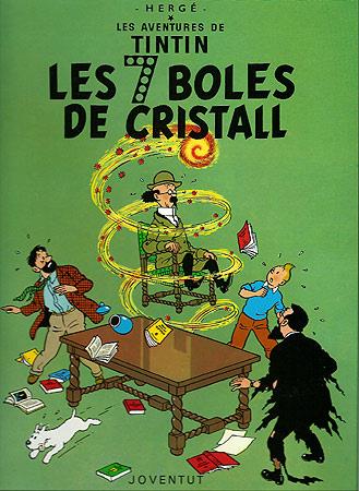 TINTIN. LES SET BOLES DE CRISTALL | 9788426110619 | Herge (Seud. de Remi, Georges) | Galatea Llibres | Llibreria online de Reus, Tarragona | Comprar llibres en català i castellà online