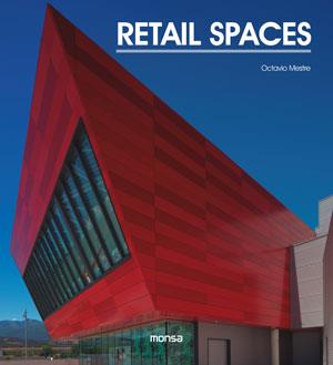 RETAIL SPACES | 9788415829430 | MESTRE, OCTAVIO | Galatea Llibres | Llibreria online de Reus, Tarragona | Comprar llibres en català i castellà online