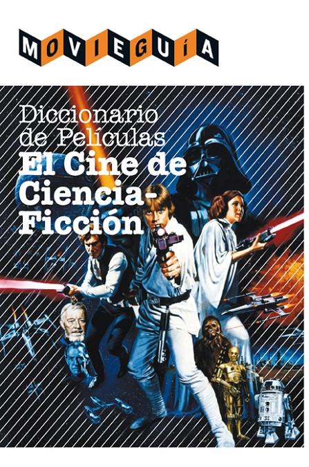 DICCIONARIO DE PELÍCULAS: EL CINE DE CIENCIA FICCIÓN | 9788415405603 | ALFONSO CAYÓN, RAMÓN | Galatea Llibres | Llibreria online de Reus, Tarragona | Comprar llibres en català i castellà online