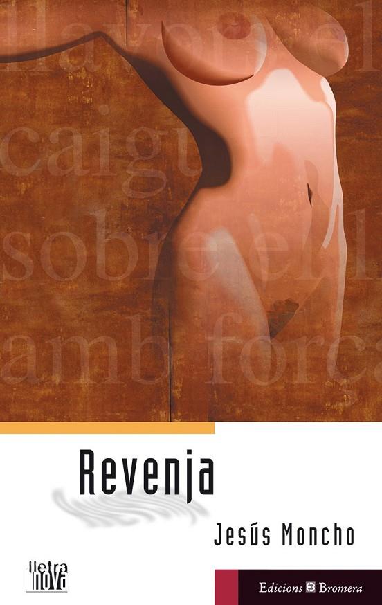 REVENJA | 9788476605684 | MONCHO, JESUS | Galatea Llibres | Librería online de Reus, Tarragona | Comprar libros en catalán y castellano online