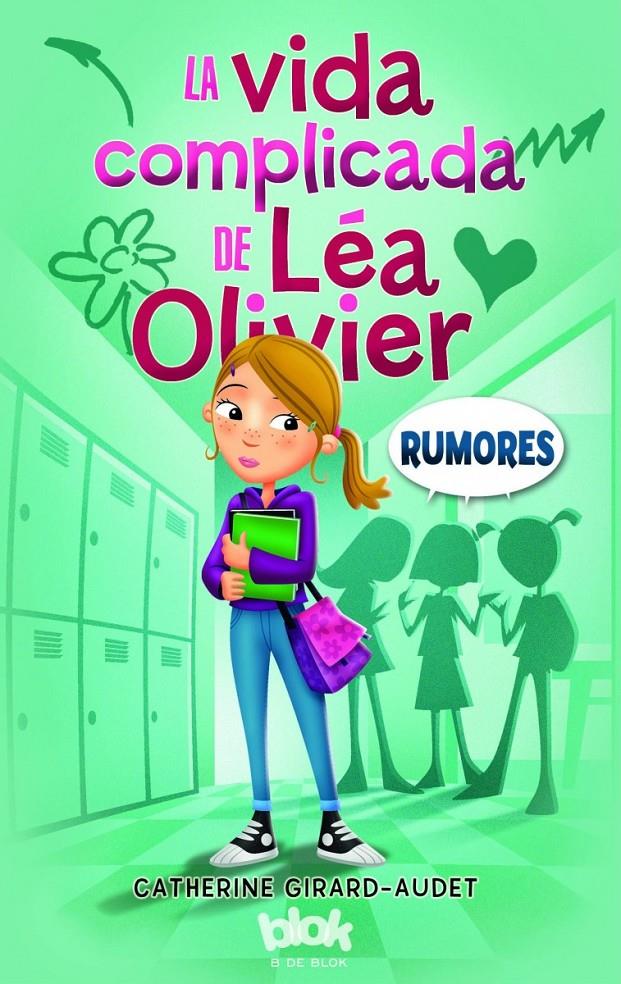 LA VIDA COMPLICADA DE LÉA OLIVIER. RUMORES | 9788416075638 | GIRARD-AUDET, CATHERINE | Galatea Llibres | Llibreria online de Reus, Tarragona | Comprar llibres en català i castellà online