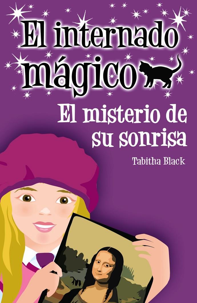 INTERNADO MÁGICO 4. EL MISTERIO DE SU SONRISA | 9788466794756 | BLACK, TABITHA | Galatea Llibres | Llibreria online de Reus, Tarragona | Comprar llibres en català i castellà online