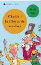 CHARLIE I LA FABRICA DE XOCOLATA | 9788482643076 | DAHL, ROALD | Galatea Llibres | Llibreria online de Reus, Tarragona | Comprar llibres en català i castellà online