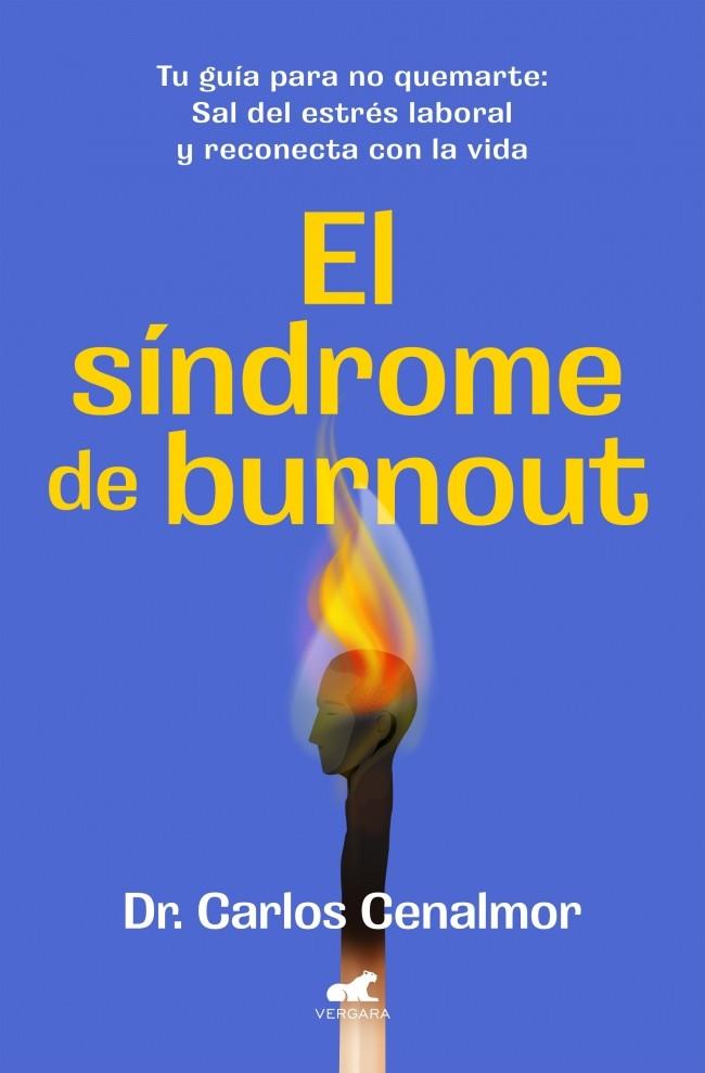 EL SÍNDROME DE BURNOUT | 9788419820525 | CENALMOR, CARLOS | Galatea Llibres | Llibreria online de Reus, Tarragona | Comprar llibres en català i castellà online