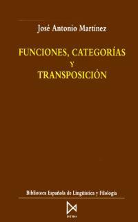 FUNCIONES,CATEGORIAS Y TRANSPOSICION | 9788470902857 | MARTINEZ,JOSE ANTONIO | Galatea Llibres | Llibreria online de Reus, Tarragona | Comprar llibres en català i castellà online