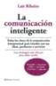 COMUNICACION INTELIGENTE, LA | 9788408064961 | RIBEIRO, LAIR | Galatea Llibres | Librería online de Reus, Tarragona | Comprar libros en catalán y castellano online