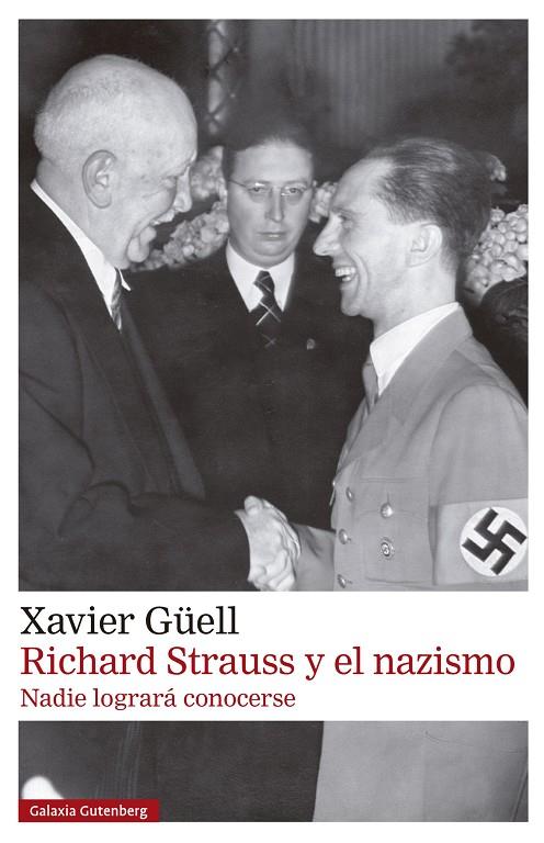 RICHARD STRAUSS Y EL NAZISMO | 9788410317147 | GÜELL, XAVIER | Galatea Llibres | Llibreria online de Reus, Tarragona | Comprar llibres en català i castellà online