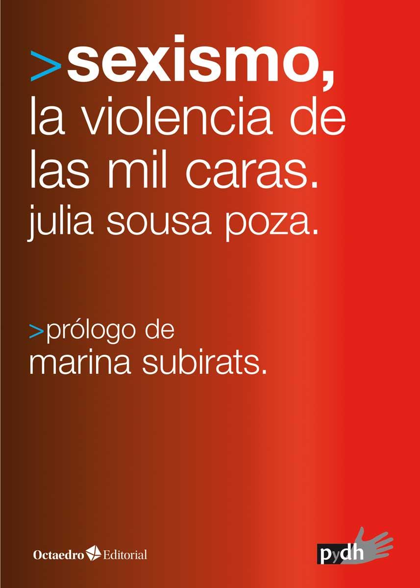 SEXISMO, LAS MIL CARAS DE LA VIOLENCIA | 9788417219758 | SOUSA POZA, JULIA | Galatea Llibres | Llibreria online de Reus, Tarragona | Comprar llibres en català i castellà online