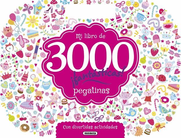 MI LIBRO DE 3000 PEGATINAS ¡FANTÁSTICAS! CON DIVERTIDAS ACTIVIDADES | 9788467748468 | Galatea Llibres | Llibreria online de Reus, Tarragona | Comprar llibres en català i castellà online