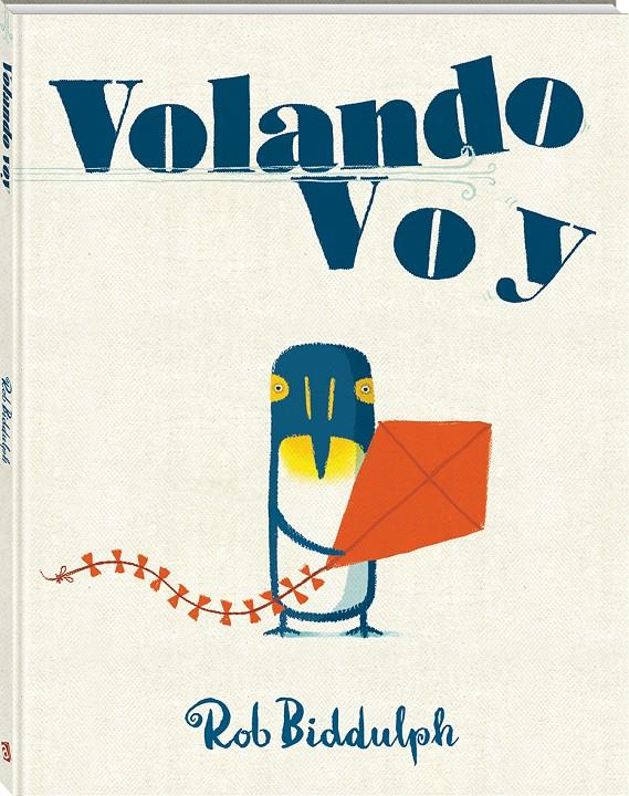 VOLANDO VOY | 9788494313059 | BIDDULPH, ROB | Galatea Llibres | Librería online de Reus, Tarragona | Comprar libros en catalán y castellano online