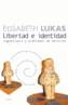 LIBERTAD E IDENTIDAD. LOGOTERAPIA Y PROBLEMAS DE ADICCIÓN | 9788449316630 | LUKAS, ELISABETH | Galatea Llibres | Llibreria online de Reus, Tarragona | Comprar llibres en català i castellà online