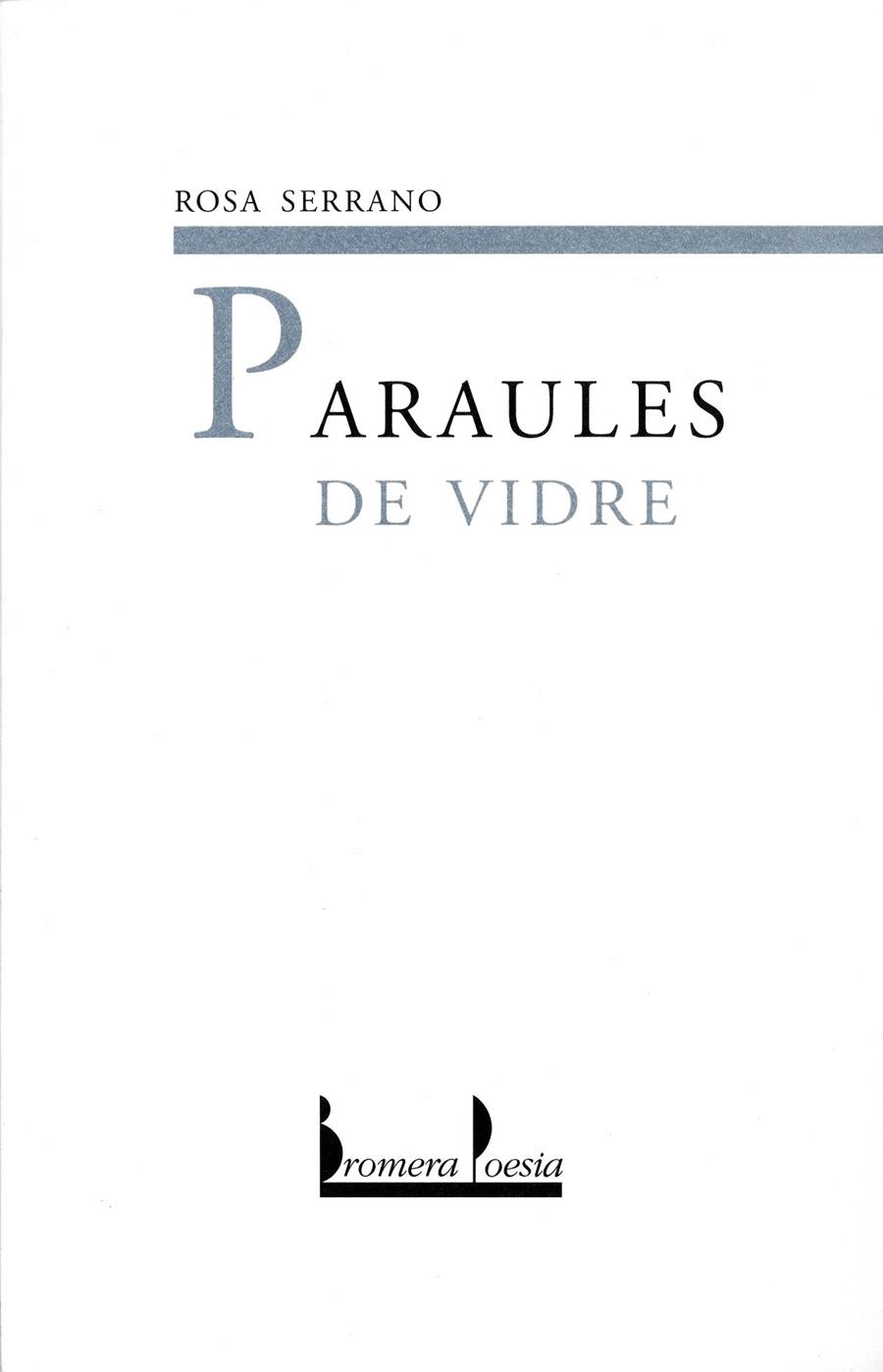 PARAULES DE VIDRE | 9788476604700 | SERRANO, ROSA | Galatea Llibres | Librería online de Reus, Tarragona | Comprar libros en catalán y castellano online