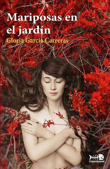 MARIPOSAS EN EL JARDíN | 9788494758010 | GARCíA CARRERAS, GLORIA | Galatea Llibres | Llibreria online de Reus, Tarragona | Comprar llibres en català i castellà online