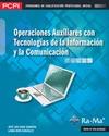 OPERACIONES AUXILIARES CON TECNOLOGÍAS DE LA INFORMACIÓN Y LA COMUNICACIÓN | 9788499641638 | RAYA CABRERA, JOSÉ LUIS / RAYA GONZÁLEZ, LAURA | Galatea Llibres | Llibreria online de Reus, Tarragona | Comprar llibres en català i castellà online