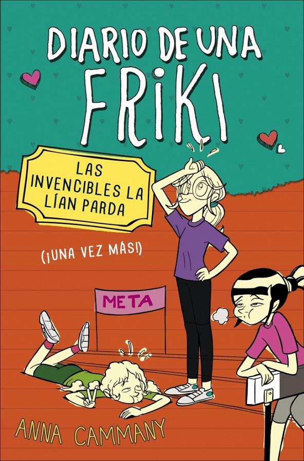 DIARIO DE UNA FRIKI 2. LAS INVENCIBLES LA LÍAN PARDA | 9788490430682 | LOPEZ LOPEZ, ALEX/CAMMANY,ANNA | Galatea Llibres | Llibreria online de Reus, Tarragona | Comprar llibres en català i castellà online