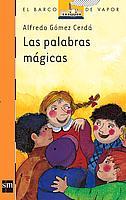 PALABRAS MAGICAS, LAS | 9788434811621 | GOMEZ CERDA, ALFREDO | Galatea Llibres | Llibreria online de Reus, Tarragona | Comprar llibres en català i castellà online