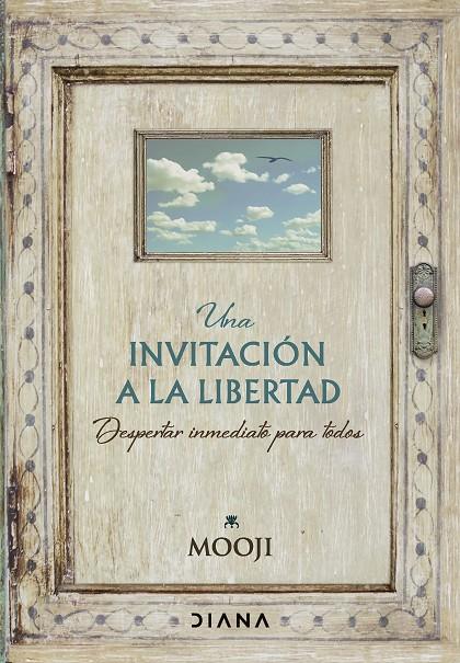 UNA INVITACIÓN A LA LIBERTAD | 9788411191081 | MOOJI | Galatea Llibres | Llibreria online de Reus, Tarragona | Comprar llibres en català i castellà online