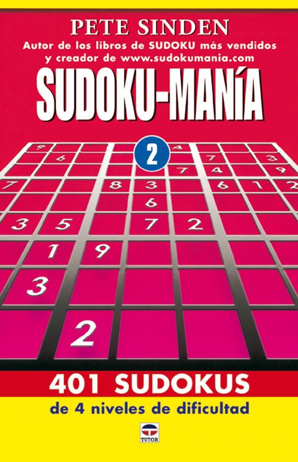 SUDOKU-MANIA 2 | 9788479025922 | SINDEN, PETER | Galatea Llibres | Llibreria online de Reus, Tarragona | Comprar llibres en català i castellà online