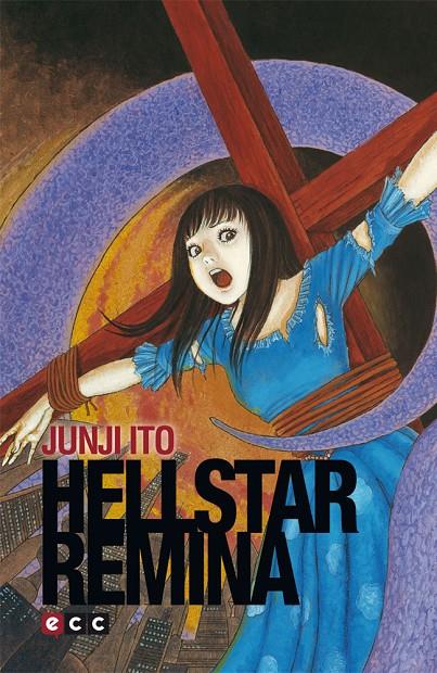 HELLSTAR REMINA | 9788416475025 | ITO, JUNJI | Galatea Llibres | Librería online de Reus, Tarragona | Comprar libros en catalán y castellano online