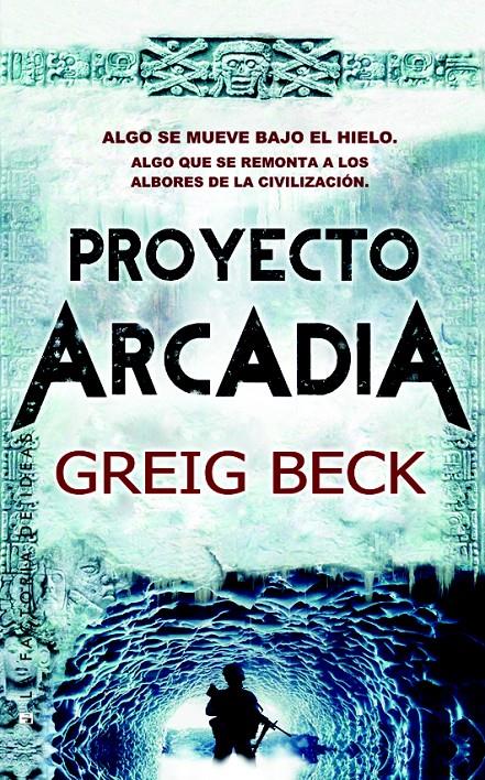 PROYECTO ARCADIA | 9788490183274 | BECK, GREIG | Galatea Llibres | Llibreria online de Reus, Tarragona | Comprar llibres en català i castellà online