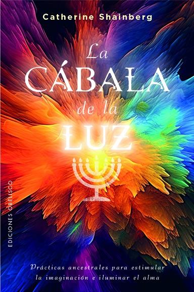 LA CÁBALA DE LA LUZ | 9788411720663 | SHAINBERG, CATHERINE | Galatea Llibres | Llibreria online de Reus, Tarragona | Comprar llibres en català i castellà online