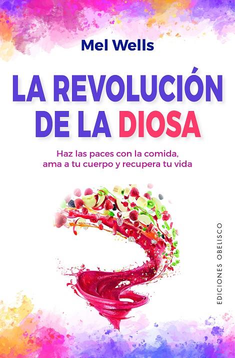 LA REVOLUCIÓN DE LA DIOSA | 9788491118138 | WELLS, MEL | Galatea Llibres | Llibreria online de Reus, Tarragona | Comprar llibres en català i castellà online