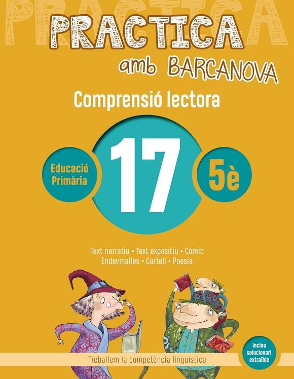 PRACTICA AMB BARCANOVA COMPRENSIÓ LECTORA 17 | 9788448948603 | CAMPS, MONTSERRAT/BOIXADERAS, ROSA | Galatea Llibres | Llibreria online de Reus, Tarragona | Comprar llibres en català i castellà online