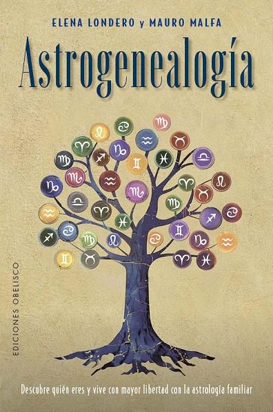 ASTROGENEALOGÍA | 9788411721929 | LONDERO, ELENA/MALFA, MAURO | Galatea Llibres | Llibreria online de Reus, Tarragona | Comprar llibres en català i castellà online