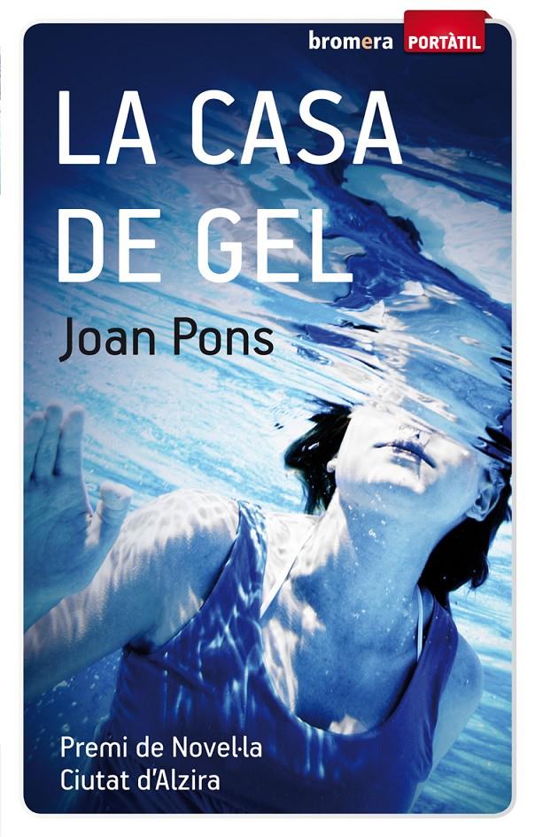 CASA DE GEL, LA | 9788498248319 | PONS PONS, JOAN | Galatea Llibres | Llibreria online de Reus, Tarragona | Comprar llibres en català i castellà online