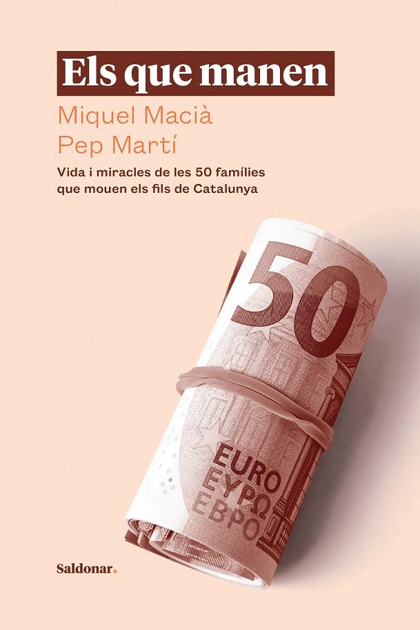 ELS QUE MANEN | 9788417611880 | MACIÀ, MIQUEL/MARTÍ, PEP | Galatea Llibres | Llibreria online de Reus, Tarragona | Comprar llibres en català i castellà online