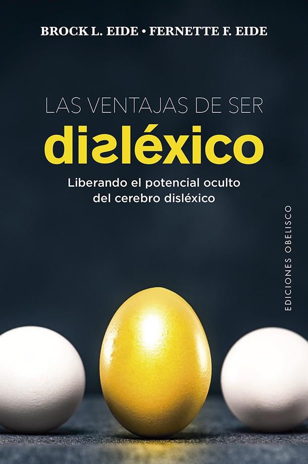 LAS VENTAJAS DE SER DISLÉXICO | 9788491115601 | BROCK, EIDE | Galatea Llibres | Llibreria online de Reus, Tarragona | Comprar llibres en català i castellà online