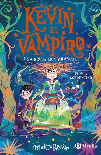 KEVIN EL VAMPIRO, 2. UNA BRUJA MUY GRANUJA | 9788469642610 | BROWN, MATT | Galatea Llibres | Llibreria online de Reus, Tarragona | Comprar llibres en català i castellà online